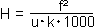 H = f� / u*k*1000